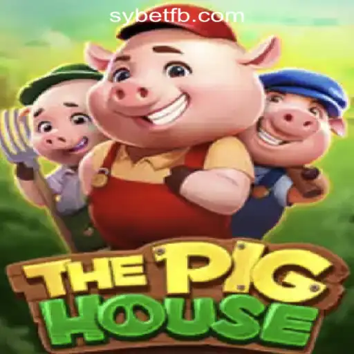 Discover ThePigHouse: The Exciting World of SY.BET Oficial Slots Brasil #1